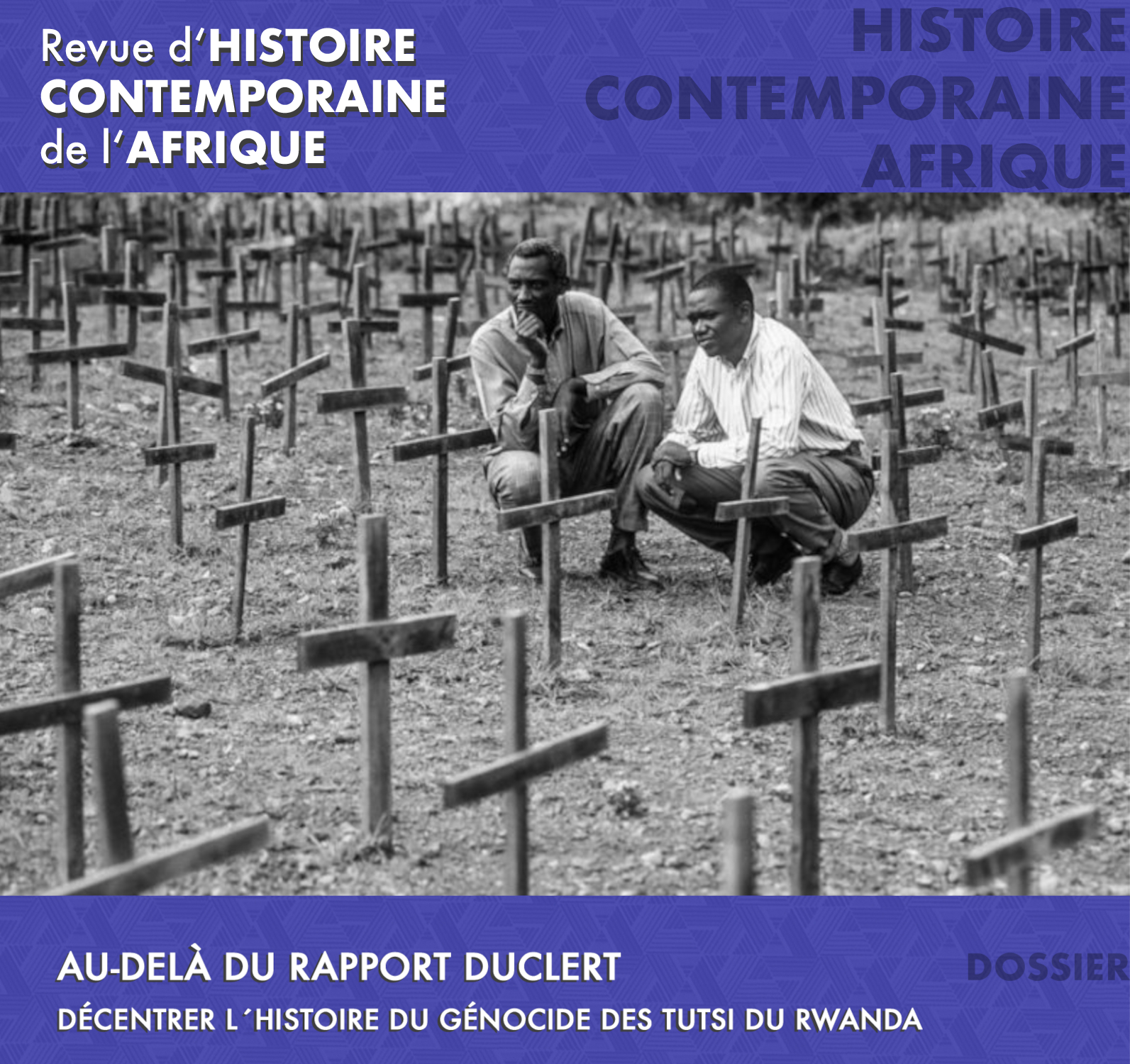					Afficher 2021: Dossier : au-delà du rapport Duclert. Décentrer l'histoire du génocide des Tutsi du Rwanda
				