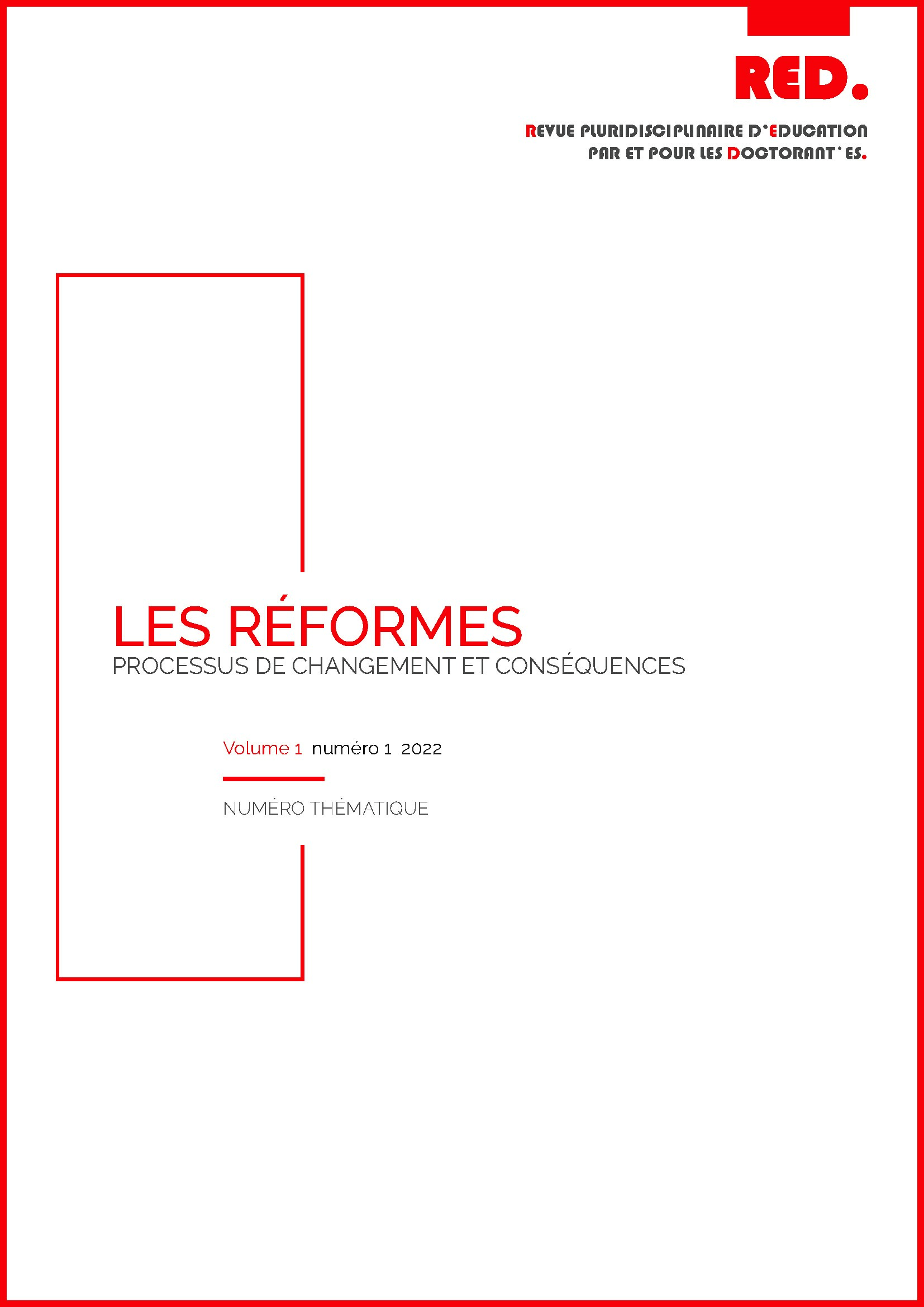 					Afficher Vol. 1 No 1 (2022): Les réformes: processus de changement et conséquences.
				